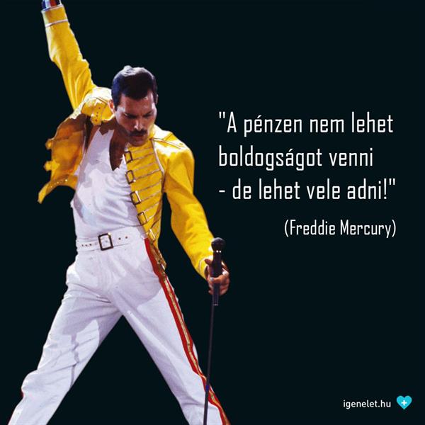 Freddie Mercury a boldogságról