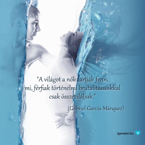 Gabriel Garcia Márquez nőkről és férfiakról