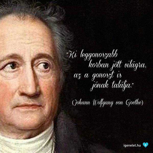 Goethe a jónak tűnő gonoszokról