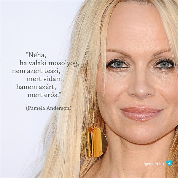 Pamela Anderson az erőről