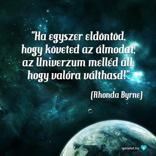 Rhonda Byrne az álmok követéséről