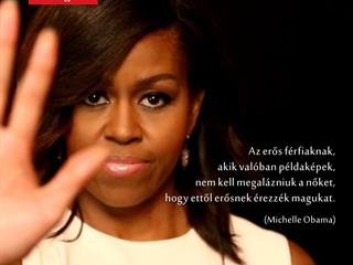 Michelle Obama az erős férfiakról