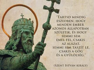 Szent István király ezeréves útravalója